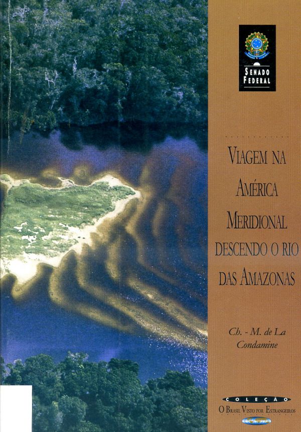 Viagem na América Meridional Descendo o Rio das Amazonas